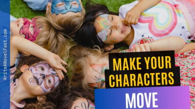 Writing Dynamic Characters in Novels: How to Breathe Life Into Your Story